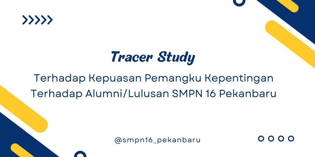 Tracer Study SMPN 16 Pekanbaru